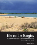 Life on the margins : an archaeological investigation of late Holocene economic variability, Blue Mud Bay, Northern Australia /