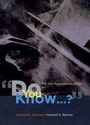 Do you know-- ? : the jazz repertoire in action /