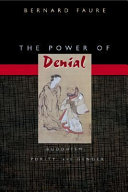 The power of denial : Buddhism, purity, and gender /