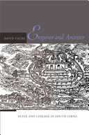 Emperor and ancestor : state and lineage in South China /