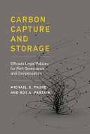 Carbon capture and storage : efficient legal policies for risk governance and compensation /