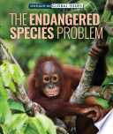 The endangered species problem /