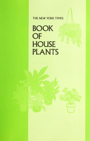 The New York times book of house plants /