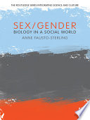 Sex/gender : biology in a social world /