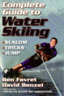 Complete guide to water skiing /
