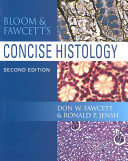Bloom & Fawcett's concise histology /