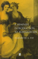 A feminist introduction to romanticism /