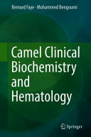 Camel clinical biochemistry and hematology /