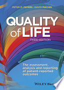 Quality of life : the assessment, analysis, and reporting of patient-reported outcomes /