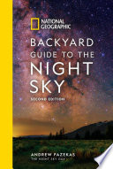 Backyard guide to the night sky /