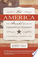 Was America founded as a Christian nation? : a historical introduction /