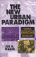 The new urban paradigm : critical perspectives on the city /
