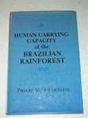 Human carrying capacity of the Brazilian rain-forest /