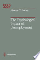 The Psychological Impact of Unemployment /