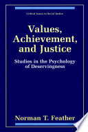 Values, achievement, and justice : studies in the psychology of deservingness /