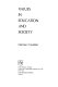 Values in education and society /