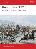 Omdurman 1898 : Kitchener's victory in the Sudan /