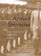 Armed servants : agency, oversight, and civil-military relations /