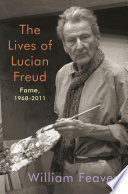 The lives of Lucian Freud /