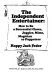 The independent entertainer : how to be a successful clown, juggler, mime, magician, or puppeteer /