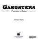 Gangsters : portraits in crime /