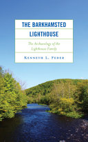 The Barkhamsted Lighthouse : the archaeology of the lighthouse family /