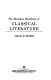 The Meridian handbook of classical literature /