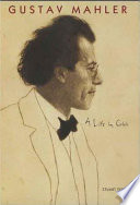 Gustav Mahler : a life in crisis /