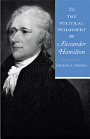 The political philosophy of Alexander Hamilton /