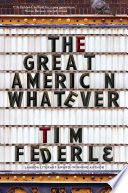 The great American whatever /