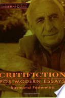 Critifiction : postmodern essays /