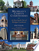 Michigan's county courthouses /