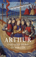 Arthur : god and hero in Avalon /