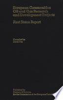 European Communities Oil and Gas Research and Development Projects : First Status Report /