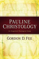 Pauline christology : an exegetical-theological study /