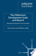 The Millennium Development Goals and Beyond : International Assistance to the Asia-Pacific /