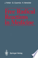 Free Radical Reactions in Medicine /