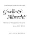 Giselle & Albrecht : American Ballet Theatre's romantic lovers /