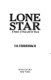 Lone star : a history of Texas and the Texans /