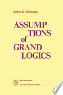 Assumptions of Grand Logics /