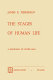 The stages of human life : a biography of entire man /