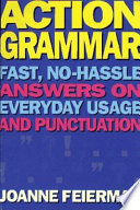 ActionGrammar : fast, no-hassle answers on everyday usage and punctuation /