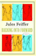 Backing into forward : a memoir /