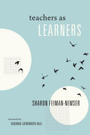 Teachers as learners /