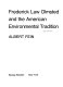 Frederick Law Olmsted and the American environmental tradition.