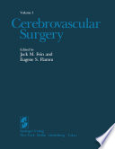 Cerebrovascular Surgery : Volume I /