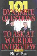 101 dynamite questions to ask at your job interview /