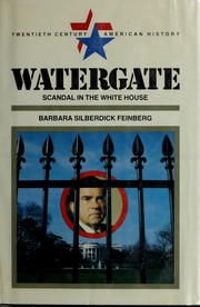 Watergate : scandal in the White House /