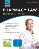 Pharmacy law : textbook and review /