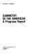 Summitry in the Americas : a progress report /